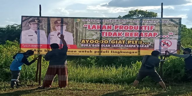 Siaga Karhutla, DLH Kota Palangka Raya Pasang Spanduk Imbauan Cegah Karhutla